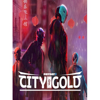 PAYDAY 2 City of Gold Collection