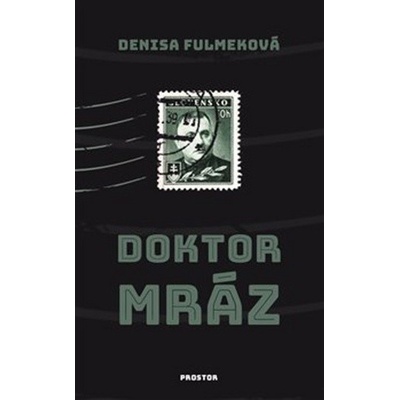 Doktor Mráz, Denisa Fulmeková