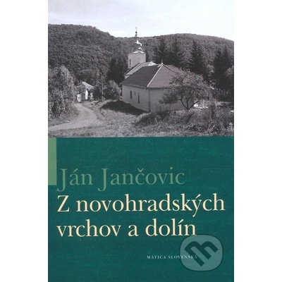 Z novohradských vrchov a dolín
