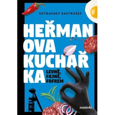 Heřmanova kuchařka - levně, fajně, fofrem nastole