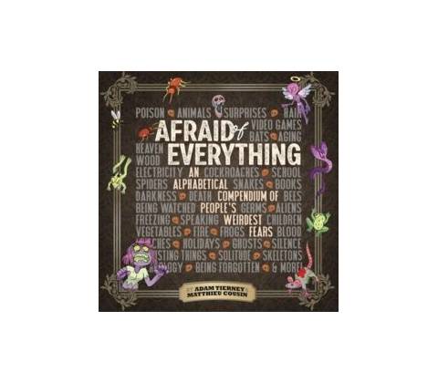 Afraid of Everything