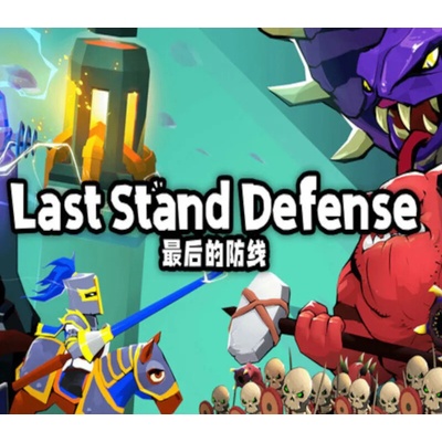 Last Stand: Defense
