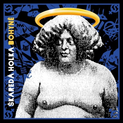 Škaredá Holka - Bohyně CD