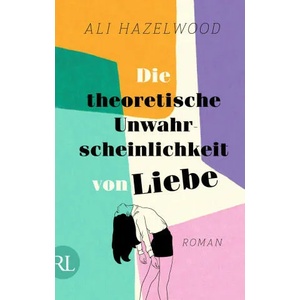 Die theoretische Unwahrscheinlichkeit von Liebe - Die deutsche Ausgabe von /The Love Hypothesis | Christine Strüh, Anna Julia Strüh (2022)