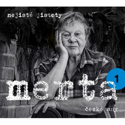 MERTA VLADIMÍR - České sny Nejisté jistoty 1 - CD – Zboží Dáma