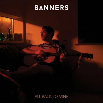BANNERS - ALL BACK TO MINE LP