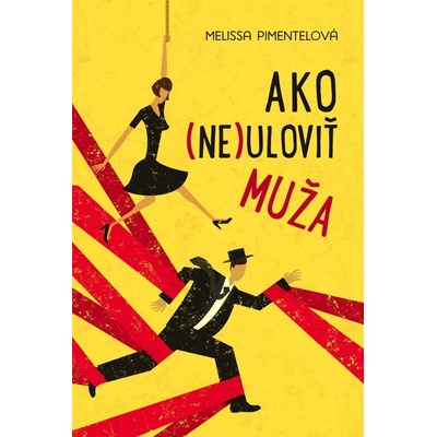 Ako ne uloviť muža