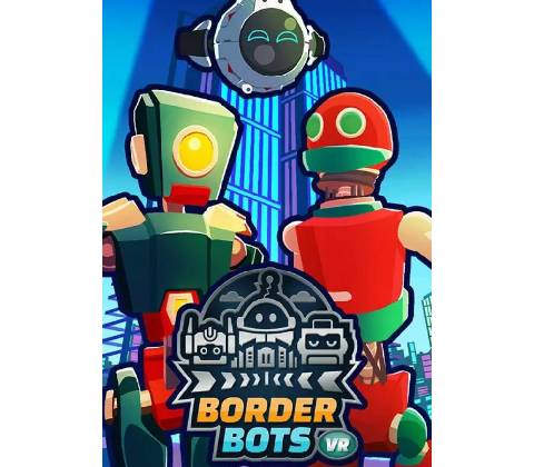 Border Bots VR