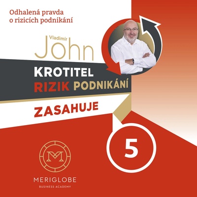 Krotitel rizik podnikání zasahuj… (Vladimír John)
