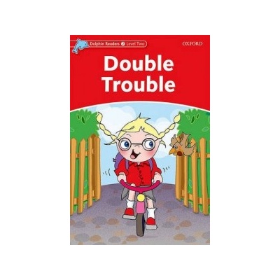 Double Trouble -