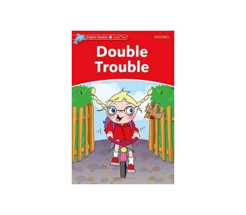 Double Trouble -