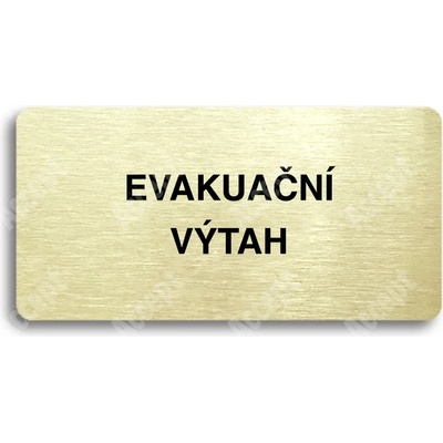 ACCEPT Piktogram EVAKUAČNÍ VÝTAH - zlatá tabulka - černý tisk bez rámečku
