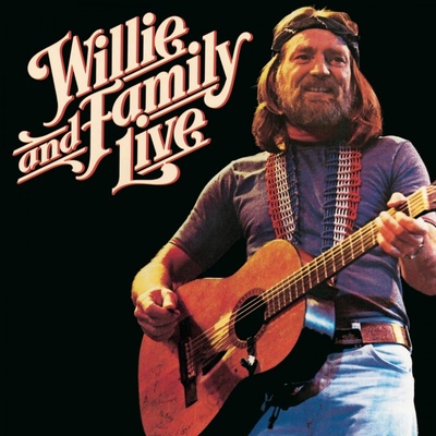 Nelson Willie - Willie and Family Live - 2 CD
