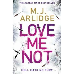 Love Me Not | ARLIDGE M. J (ISBN: 9781405925655)