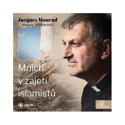 Mnich v zajetí islamistů
