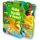 Kdo bydlí v lese?