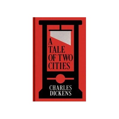 A Tale of Two Cities - Charles Dickens