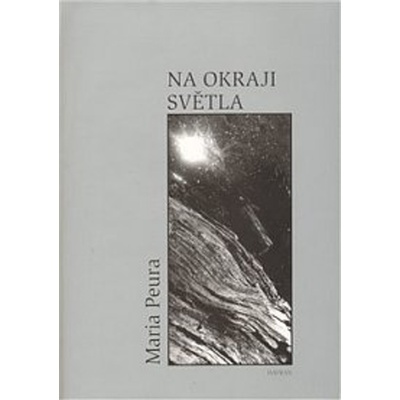 Na okraji světla - Peura Maria