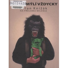 Dav se mýlí vždycky