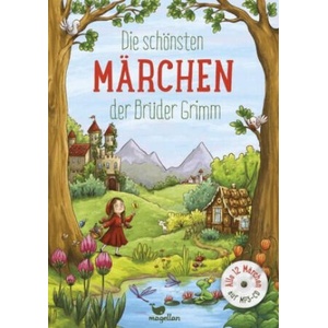 Die schönsten Märchen der Brüder Grimm, mit MP3-CD | Jacob und Wilhelm Grimm, Larisa Lauber (2017)