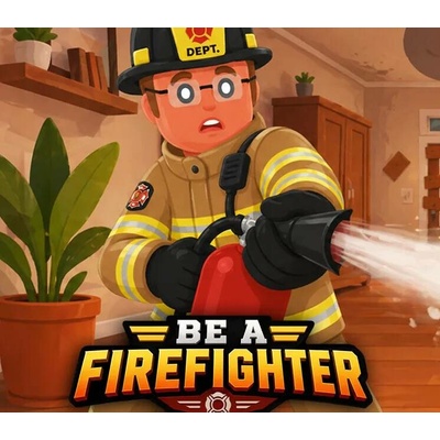 Be A Firefighter