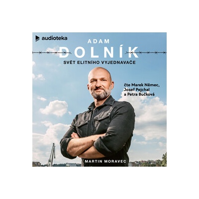 Svět elitního vyjednavače - Adam Dolník