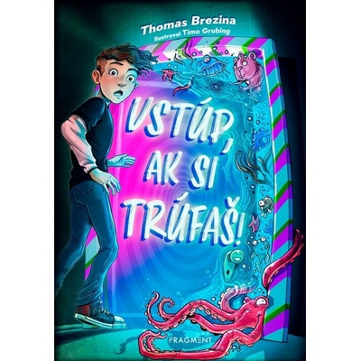 Vstúp, ak si trúfaš!