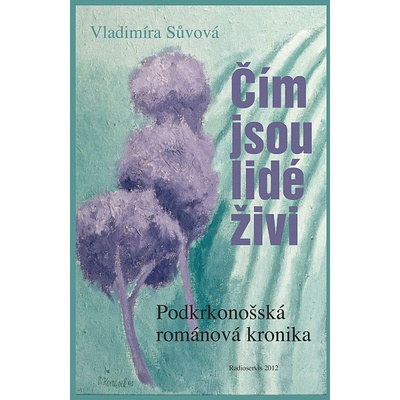 Čím jsou lidé živi