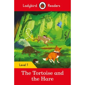 Ladybird Readers Level 1 - The Tortoise and the Hare (ELT Graded Reader) | Ladybird (ISBN: 9780241401736)