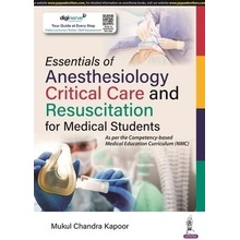 Essentials of Anesthesiology, Critical Care and Resuscitation for Medical Students