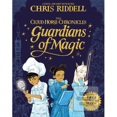 Guardians of Magic - Chris Riddell
