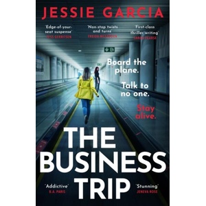 The Business Trip | Jessie Garcia (ISBN: 9781035425716)