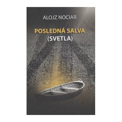 Posledná salva svetla
