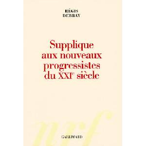 Supplique aux nouveaux progressistes du XXIᵉ siècle (2006)