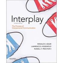 Interplay: The Process of Interpersonal Communication