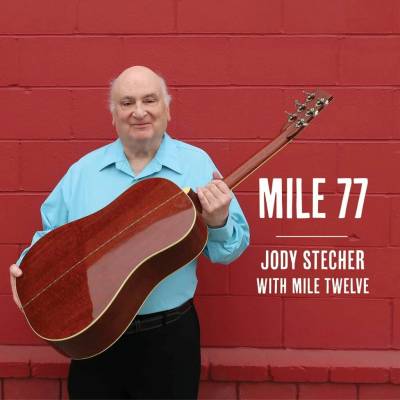 STECHER, JODY - MILE 77 CD