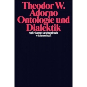 Ontologie und Dialektik | Theodor W. Adorno, Rolf Tiedemann (ISBN: 9783518294772)