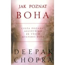 Jak poznat boha - Deepak Chopra