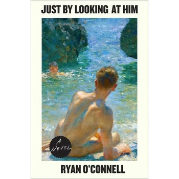 Image 1 of Just by Looking at Him | Ryan O'Connell