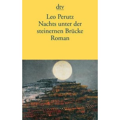 Nachts unter der Bruecke - L. Perutz