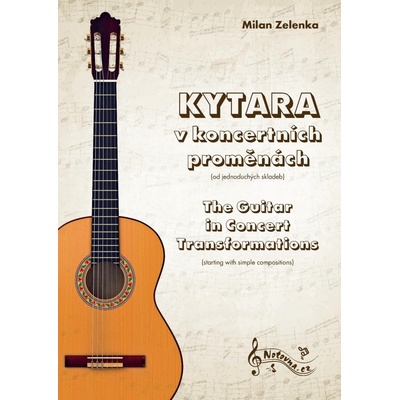 Kytara v koncertních proměnách - Milan Zelenka