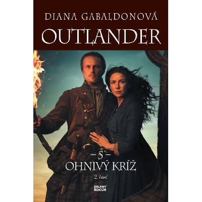 Outlander 5. - Ohnivý kríž - 2. časť