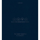Eleven Madison Park: The Next Chapter