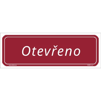 DUKO OTEVŘENO tabulka červená Formát: 200 x 70 mm, Materiál: plast 1 mm, samolepící vinylová fólie