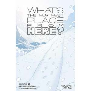 What's the Furthest Place from Here? Volume 3 | Tyler Boss (ISBN: 9781534380424)