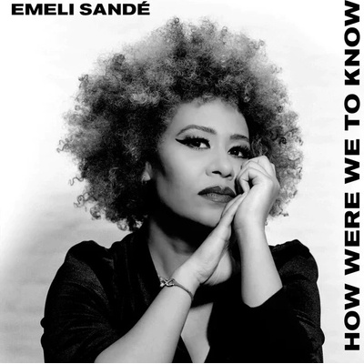 SANDE, EMELI - HOW WERE WE TO KNOW CD