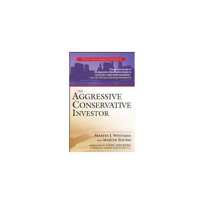 Aggressive Conservative Investor | Martin J. Whitman