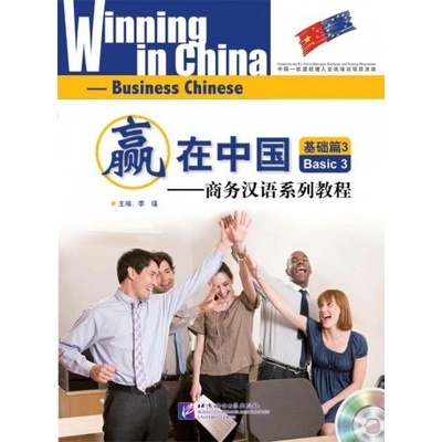 Winning in China Základní 3 Beijing Language and Culture University Press