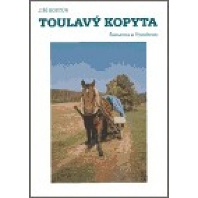 Toulavý kopyta - Jiří Kostúr