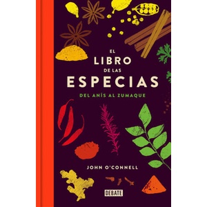 El libro de las especias | JOHN O'CONNELL (ISBN: 9788499926957)
